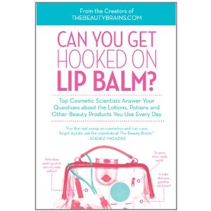 Can you get hooked on lip balm?