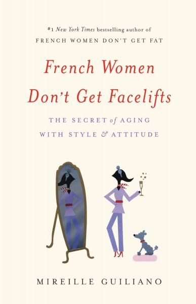 french women don't get facelifts