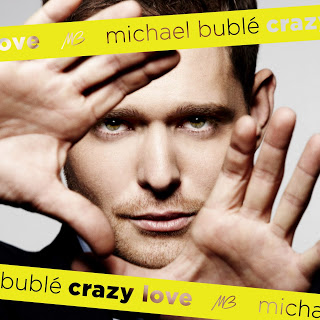 I’ve gone Crazy for Michael Bublé