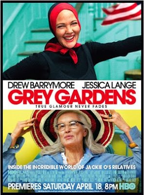 Advanced Screening!!! Grey Gardens – talk about living the GOOD LIFE!