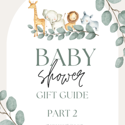 The Ultimate Baby Shower Gift Guide – part 2